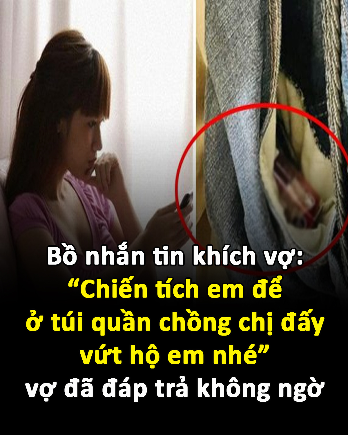 Bồ nhắn chính thất: ”… Chị vứt hộ em nhé”