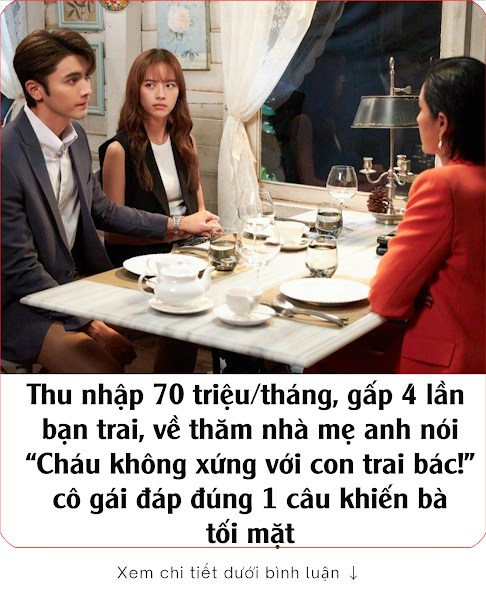 Thu nhập 70 triệu/tháng, gấp 4 lần bạn trai, về thăm nhà mẹ anh nói: “Cháu không xứng với con trai bác!”, cô gái đáp đúng 1 câu khiến bà tối mặt