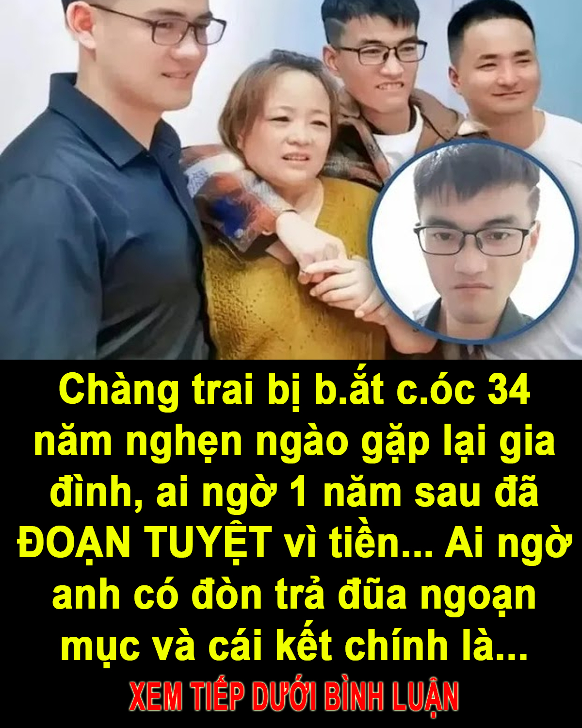 Vỡ òa gặp lại gia đình sau 34 năm thất lạc, nhưng chỉ 1 năm sau đã đoạn tuyệt vì mâu thuẫn tiền bạc