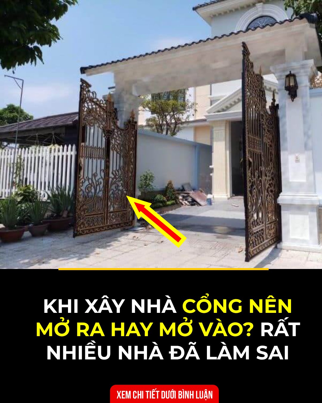 Khi xây nhà cổng nên mở ra hay mở vào? Rất nhiều nhà đã làm sai