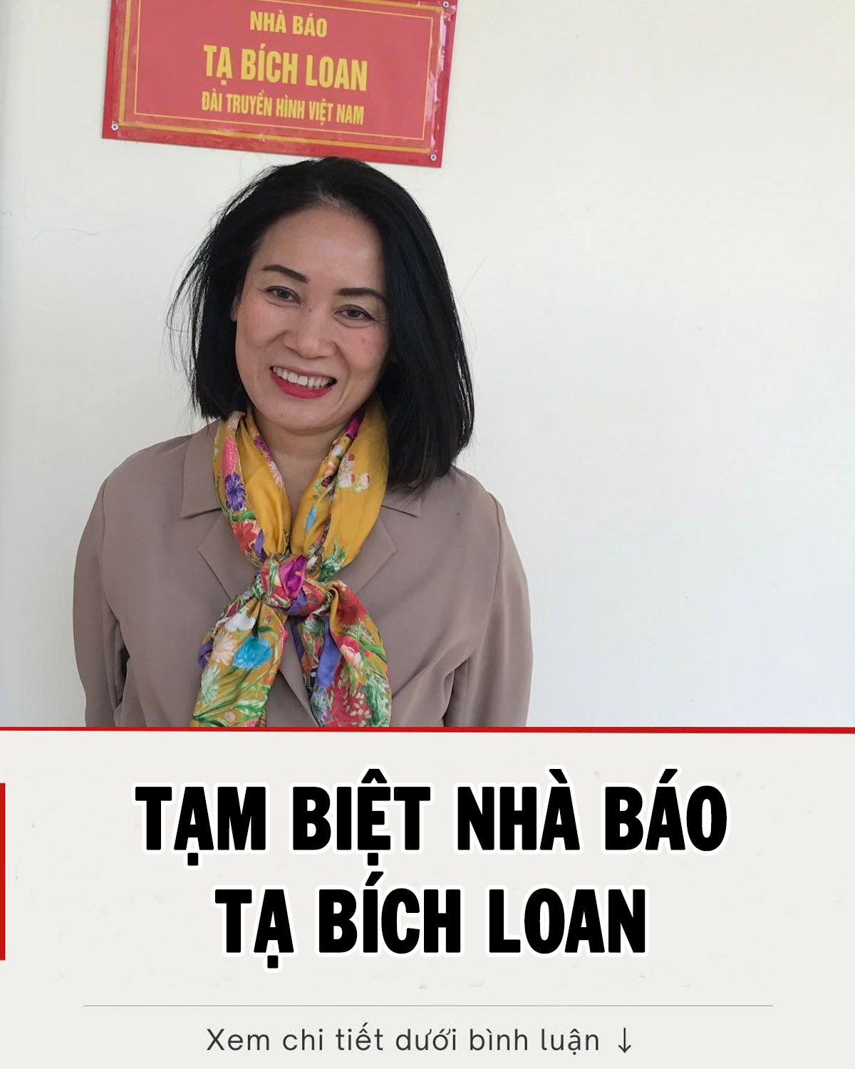 Tạm biệt nhà báo Tạ Bích Loan, cám ơn những đóng góp của chị