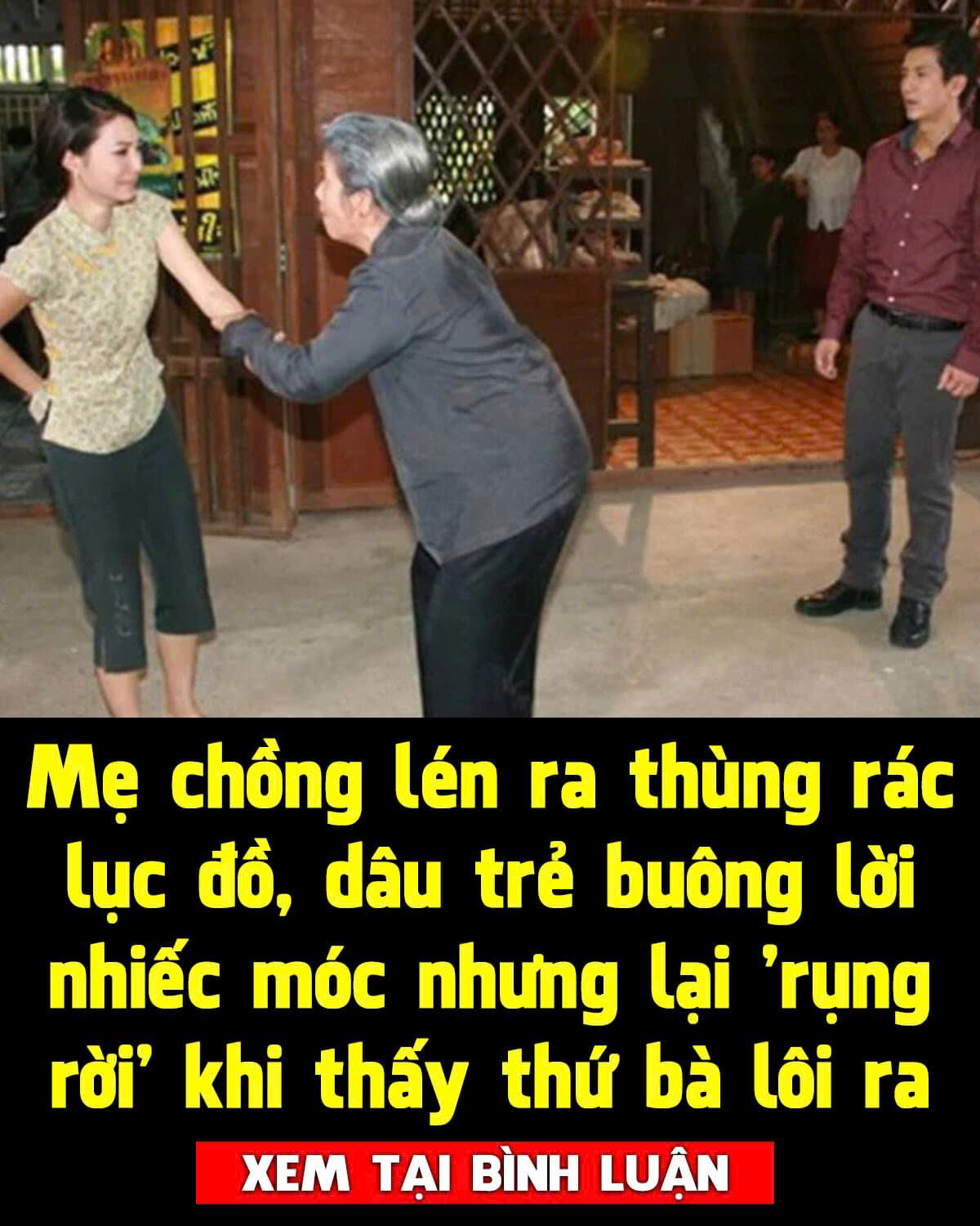 Mẹ chồng lén ra thùng rác lục đồ, dâu trẻ buông lời nhiếc móc nhưng lại ‘rụng rời’ khi thấy thứ bà lôi ra