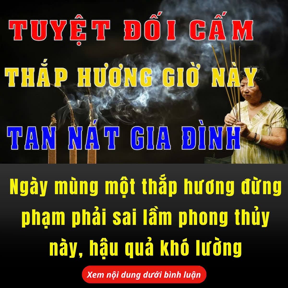 Ngày mùng một thắp hương đừng phạm phải sai lầm phong thủy này, hậu quả khó lường