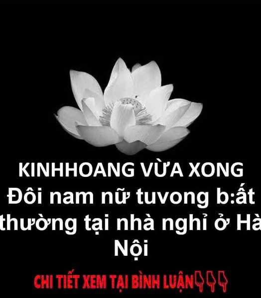 đôi nam n ữ t ử  v o n g tại nhà nghỉ ở khu đô thị Linh Đàm.