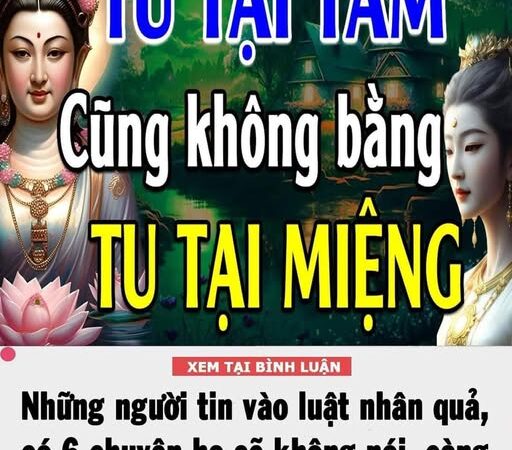 6 điều này người tin vào luật nhân quả không hé miệng nói, càng im lặng công đức càng lớn