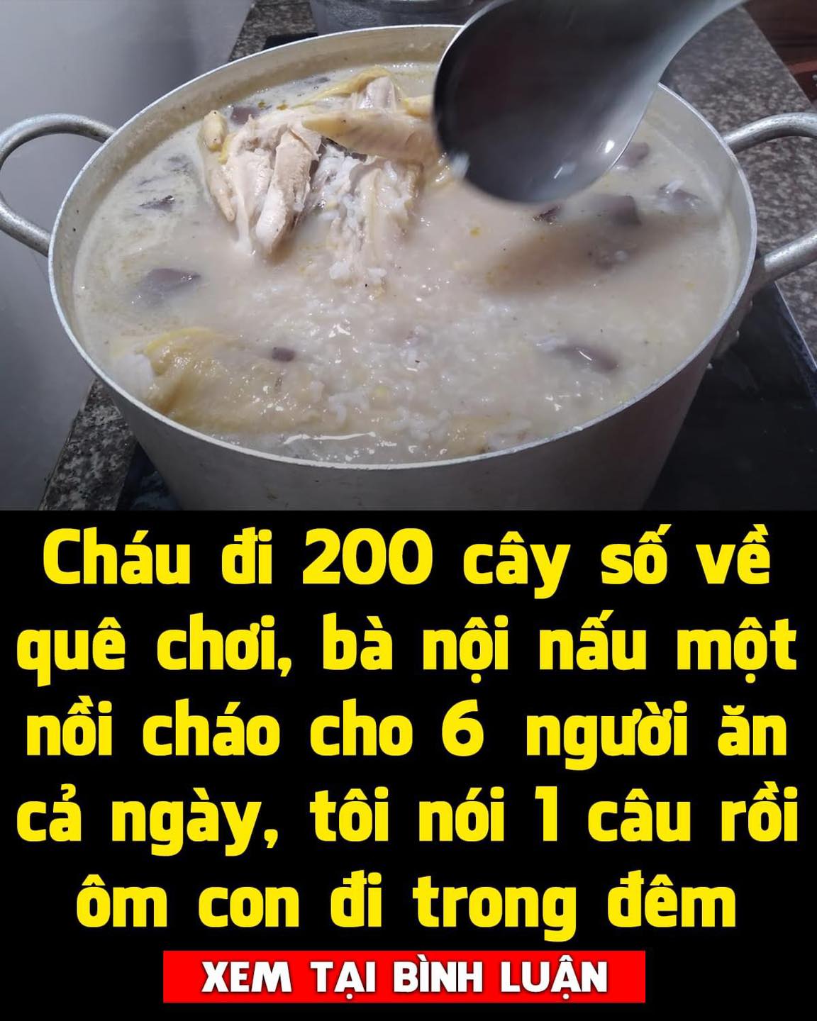 3 năm mới đưa con về quê, bà nội nấu nồi cháo 6 người ăn sáng, trưa hâm lại ăn tiếp