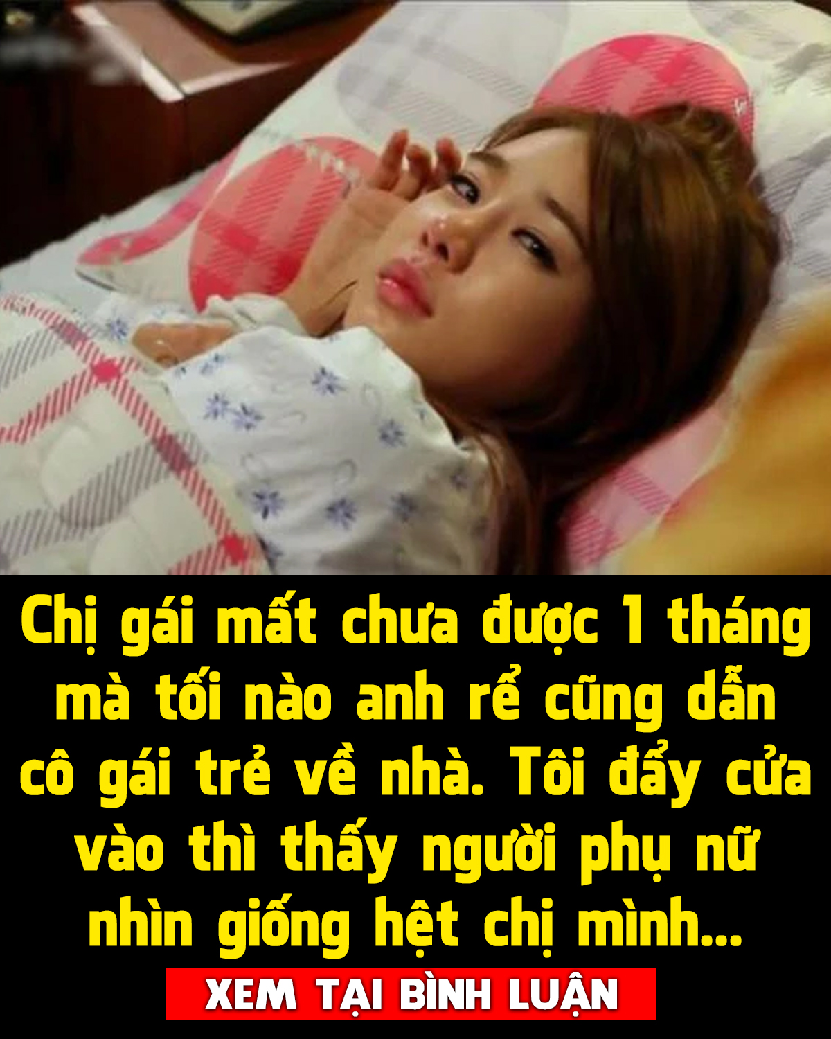 Chị gái mới mất mà tối nào anh rể cũng dẫn cô gái trẻ về nhà, tôi bật khóc khi biết sự thật 😱