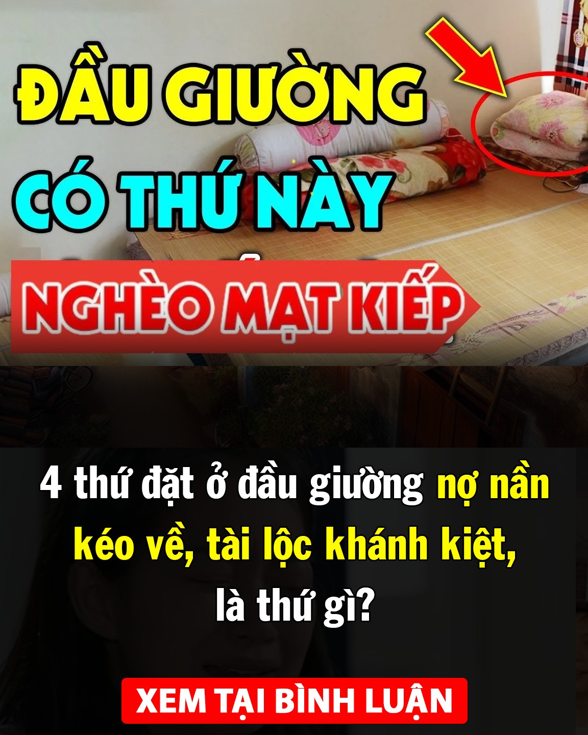 4 thứ đặt ở đầu giường n: ợ nần kéo về, tài lộc khánh kiệt, là thứ gì? 👇👇👇