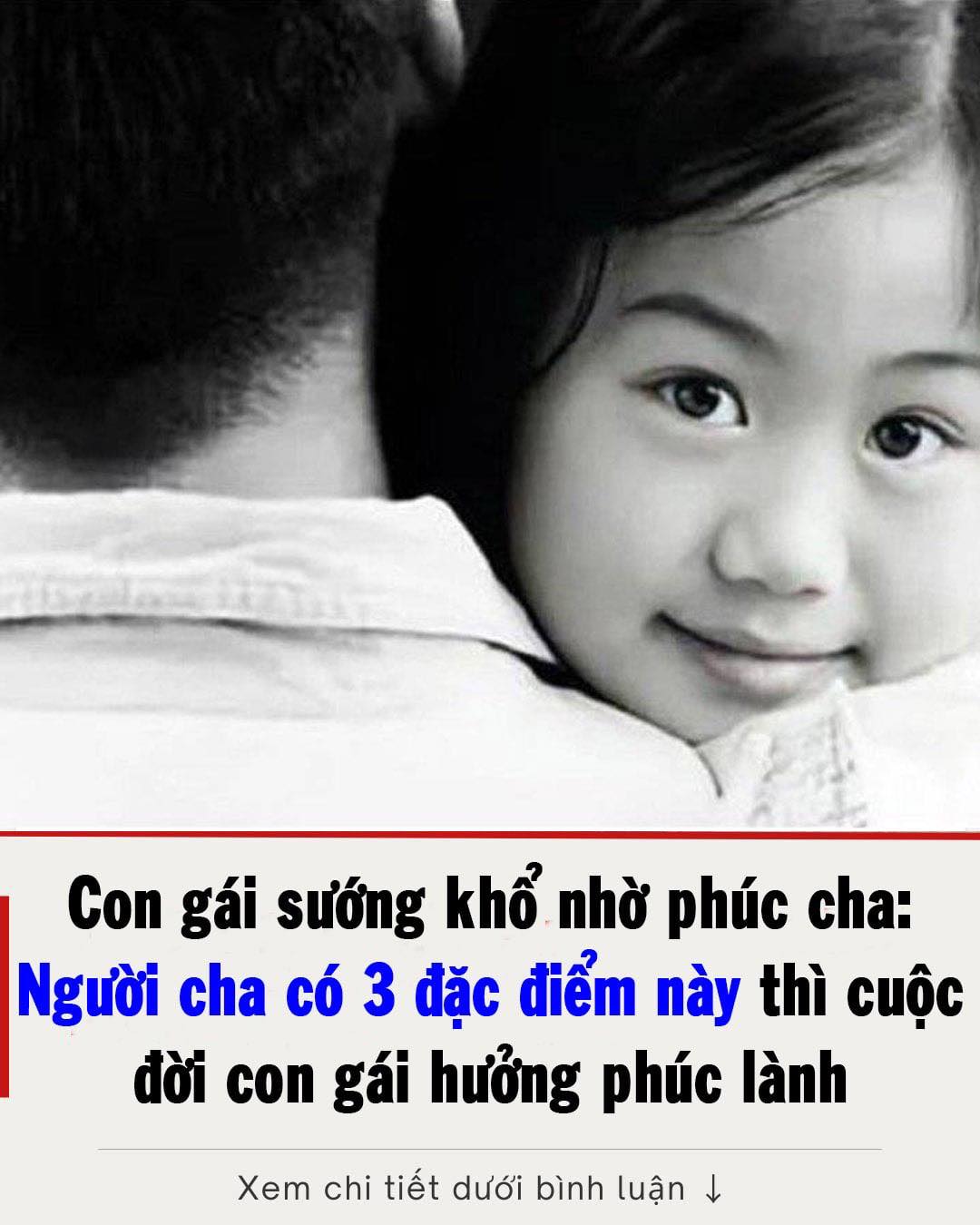 Người cha có 3 đặc điểm này thì cuộc đời con gái tha hồ hưởng phúc lành 👇