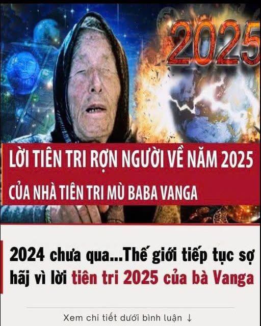 Lời Tiên Tri R;ợn Người Về Năm 2025 Của Nhà Tiên Tri Mù Baba Vanga 👇