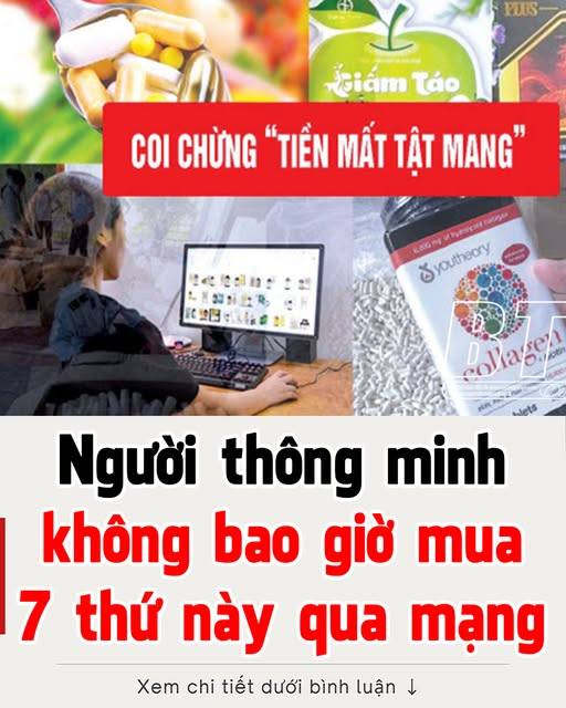 7 thứ tuyệt đối đừng mua qua mạng kẻo ‘tiền mất tật mang’