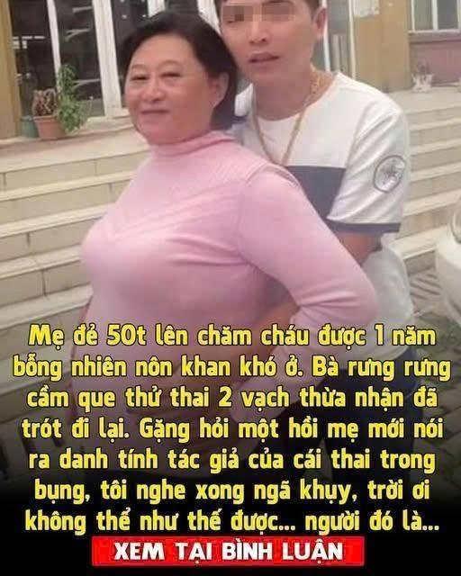 Mẹđẻ lên trông cháu -Tôi b:àng h:o à ng khi biết tác giả b:à o th:a i…